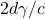 2d\gamma /c